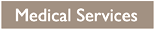 Medical Services